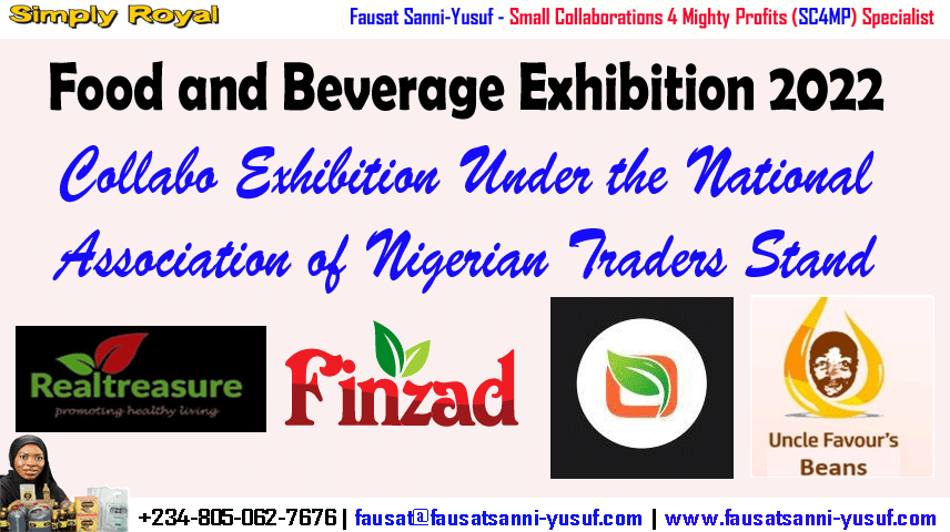 [VIDEO] Food and Beverage Exhibition 2022: Collabo Exhibition Under National Association of Nigerian Traders Stand