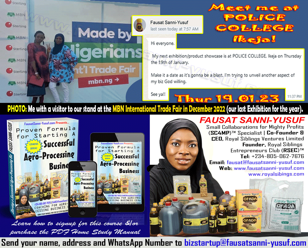 First 2023 Simply Royal™ Products Showcase! Meet Me (Fausat Sanni-Yusuf, Small Collaborations for Mighty Profits™ Specialist) At POLICE COLLEGE, Ikeja – Lagos, on Thursday 19th January 2023