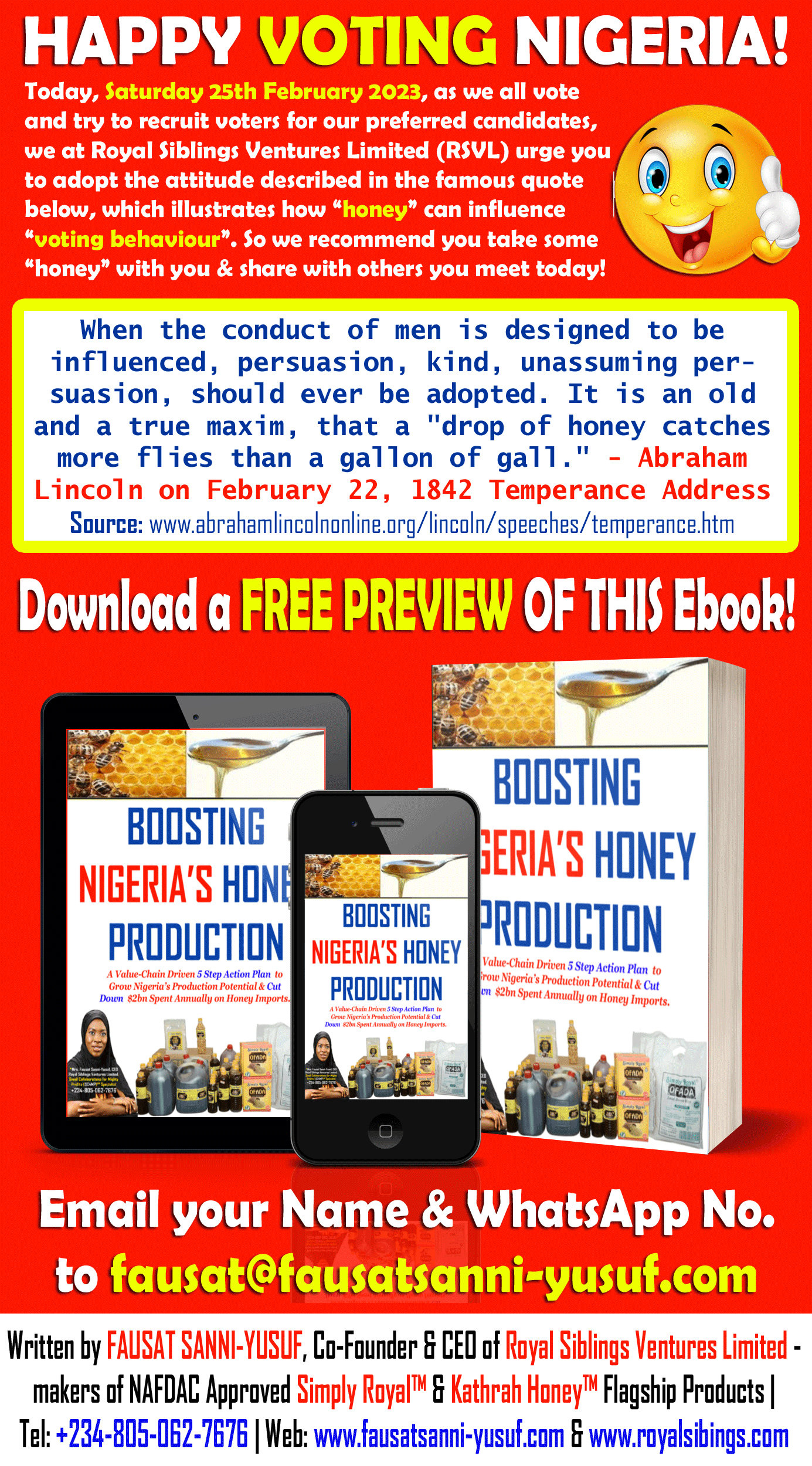 Abe Lincoln Quote BOOSTING HONEY PRODUCTION IN NIGERIA - A Value-Chain Driven 5 Step Action Plan to Grow Nigeria’s Production Potential and Cut Down $2bn Spent Annually on Honey Imports