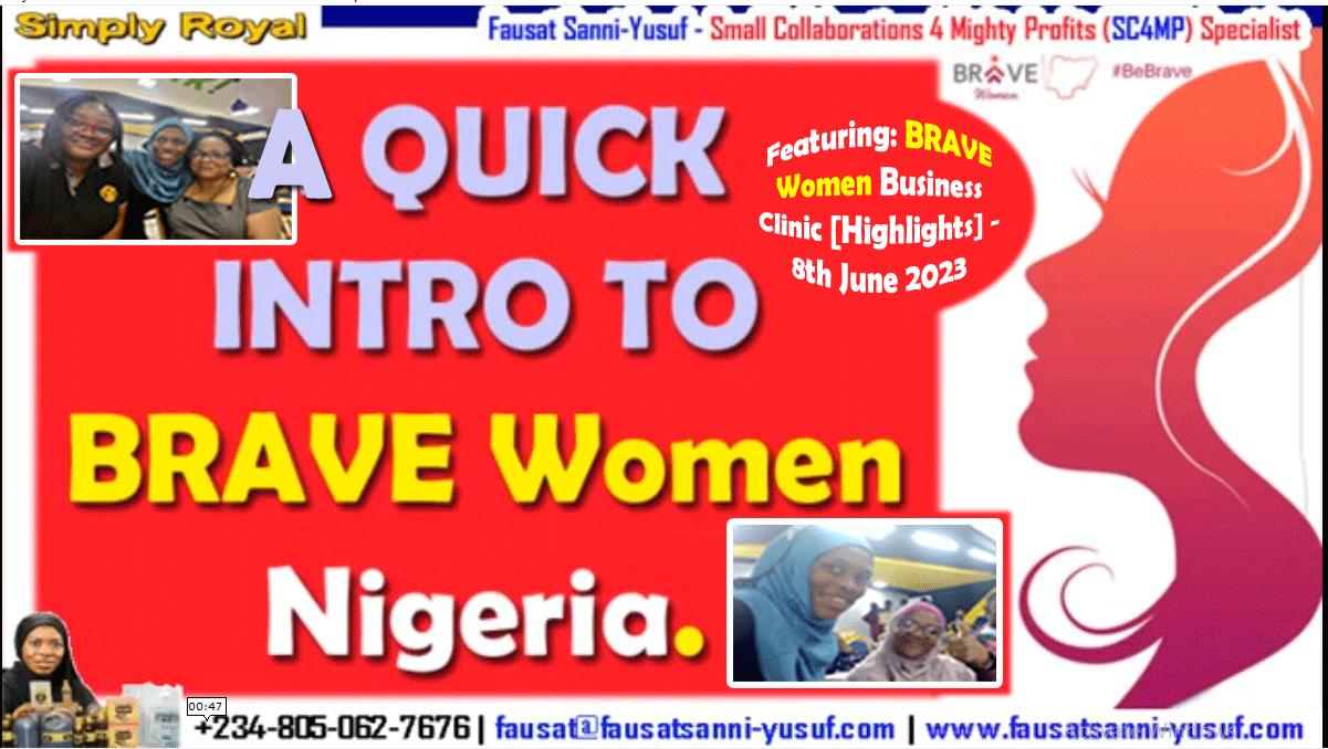 A Multi-Donor Fund for Women: QUICK INTRO TO BRAVE Women Nigeria [Featuring: One Day Business Clinic Highlights – 8th June 2023]