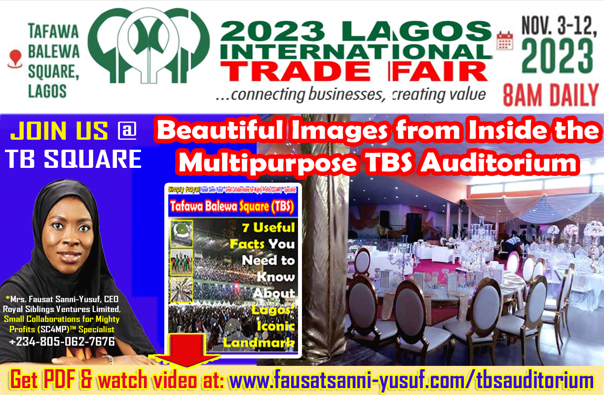 Beautiful Images from Inside the Multipurpose TBS Auditorium | Royal Siblings Ventures Limited is Exhibiting at the TBS 2023 LITF (Lagos International Trade Fair)