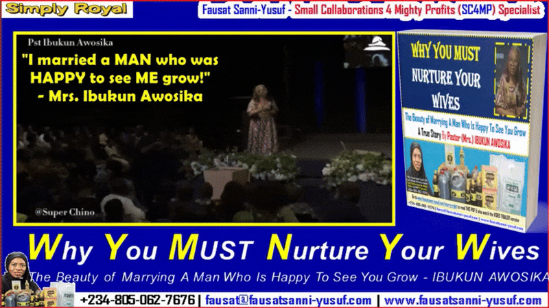 Why You MUST Nurture Your Wives | The Beauty of Marrying A Man Who Is Happy To See You Grow – True Story By IBUKUN AWOSIKA