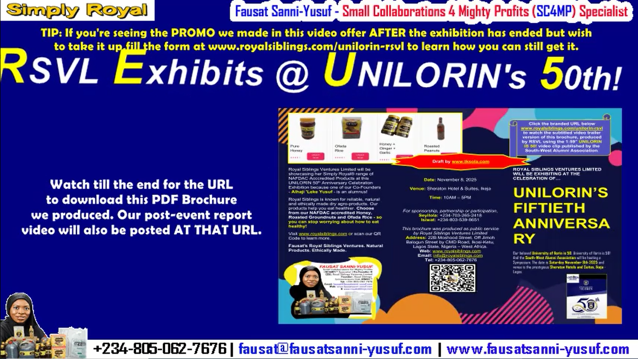 Fausat’s Royal Siblings Ventures Limited (RSVL) Exhibits @UNILORN⁩ ‘s 50th ANNIVERSARY CELEBRATION